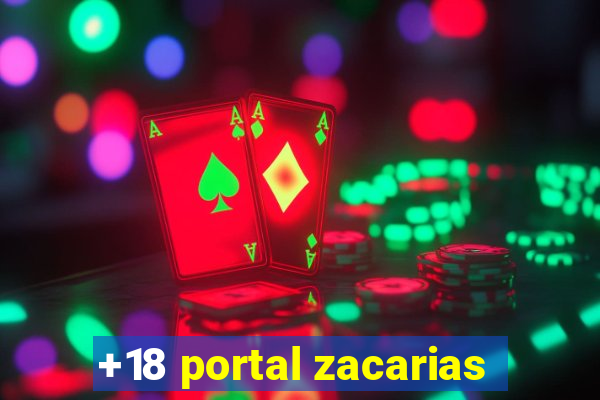 +18 portal zacarias